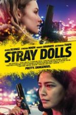 Watch Stray Dolls Alluc