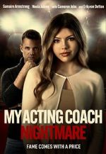 Watch My Acting Coach Nightmare Online Alluc