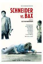 Watch Schneider vs Bax Alluc