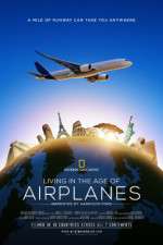 Watch Living in the Age of Airplanes Alluc