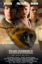 Watch Pearl Harbor II: Pearlmageddon Alluc