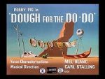 Watch Dough for the Do-Do (Short 1949) Alluc