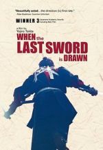 Watch When the Last Sword Is Drawn Alluc