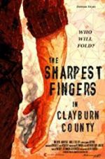 Watch The Sharpest Fingers in Clayburn County Alluc