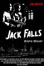Watch Jack Falls Sid's Story Alluc