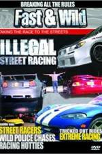 Watch Fast & Wild Illegal Street Action Alluc