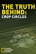 Watch The Truth Behind Crop Circles Alluc