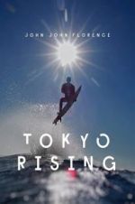 Watch Tokyo Rising Alluc