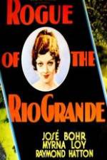 Watch Rogue of the Rio Grande Alluc