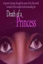 Watch Death of a Princess Alluc