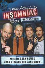 Watch Dave Attells Insomniac Tour Featuring Sean Rouse Greg Giraldo and Dane Cook Alluc