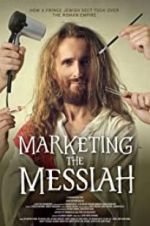 Watch Marketing the Messiah Alluc
