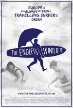 Watch The Endless Winter II: Surfing Europe Alluc