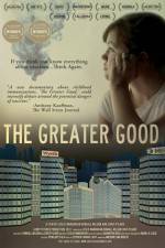 Watch The Greater Good Alluc