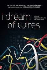 Watch I Dream of Wires Alluc