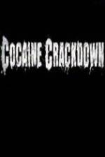 Watch National Geographic Cocaine Crackdown Alluc