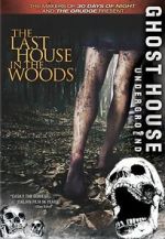 Watch The Last House in the Woods Alluc