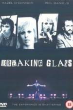 Watch Breaking Glass Alluc