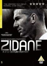 Watch Zidane: A 21st Century Portrait Alluc