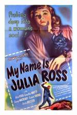 Watch My Name Is Julia Ross Alluc