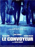 Watch Le convoyeur Alluc