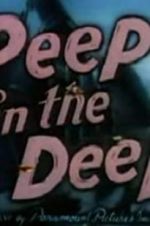 Watch Peep in the Deep Alluc