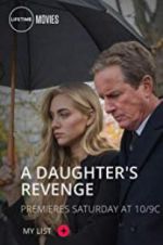 Watch A Daughter\'s Revenge Alluc