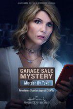Watch Garage Sale Mystery: Murder by Text Alluc