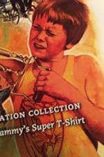Watch Sammy\'s Super T-Shirt Alluc