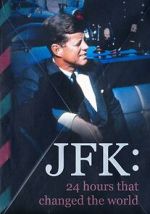 Watch JFK: 24 Hours That Change the World Alluc