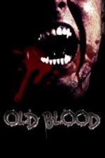 Watch Old Blood Alluc