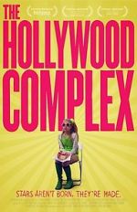 Watch The Hollywood Complex Alluc