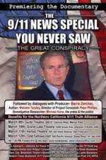 Watch THE GREAT CONSPIRACY: The 911 News Special You Never Saw Alluc