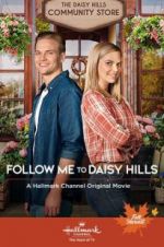 Watch Follow Me to Daisy Hills Alluc