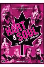 Watch Hart and Soul The Hart Family Anthology Alluc