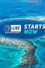 Watch Discovery Live: Into The Blue Hole Alluc