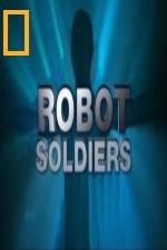 Watch National Geographic Robot Soldiers Alluc