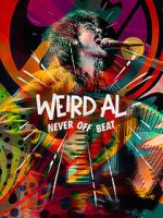 Watch Weird Al: Never Off Beat Online Alluc