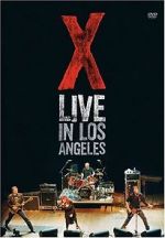 Watch X: Live in Los Angeles Online Alluc