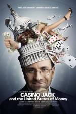 Watch Casino Jack and the United States of Money Alluc
