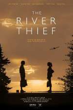 Watch The River Thief Alluc