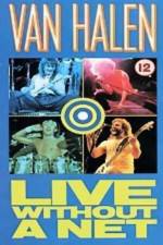 Watch Van Halen Live Without a Net Alluc