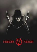 Watch Freedom! Forever!: Making \'V for Vendetta\' Alluc