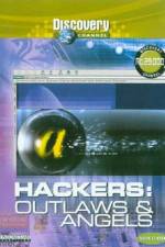 Watch Discovery Channel Hackers Outlaws And Angels Alluc