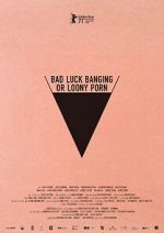 Watch Bad Luck Banging or Loony Porn Alluc