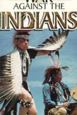 Watch War Against the Indians Alluc