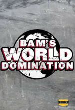Watch Bam\'s World Domination (TV Special 2010) Alluc