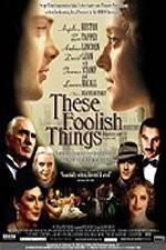 Watch These Foolish Things Alluc