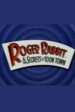 Watch Roger Rabbit and the Secrets of Toon Town Alluc