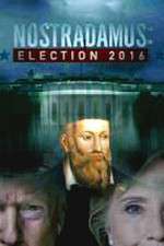 Watch Nostradamus: Election Online Alluc